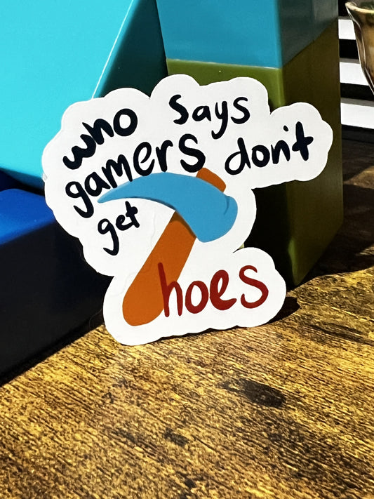 Who Says Gamers Stickers